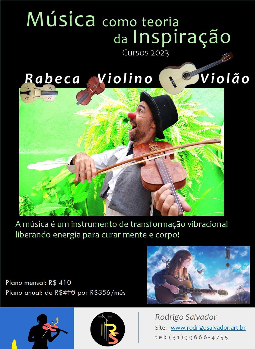 Cursos de música online e presencial em São Paulo e Atibaia. Instrumentos musicais: Rabeca, Violino, Violão, Teoria musical, Didática.