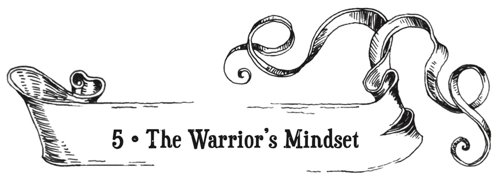 Chapter 15: The Warrior's Mindset