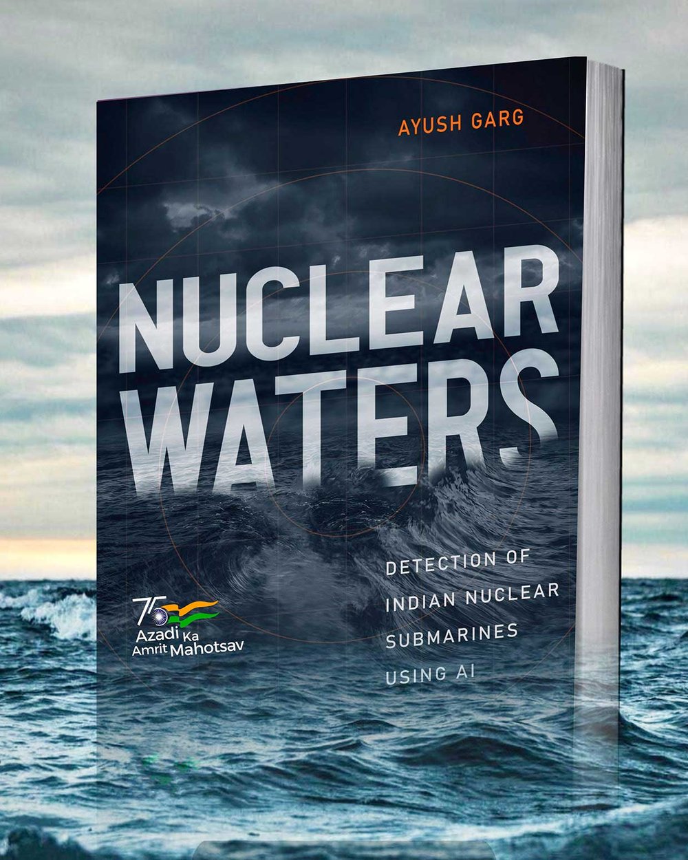 Nuclear Waters a book on Militarisation of Artificial intelligence in the Indo Pacific