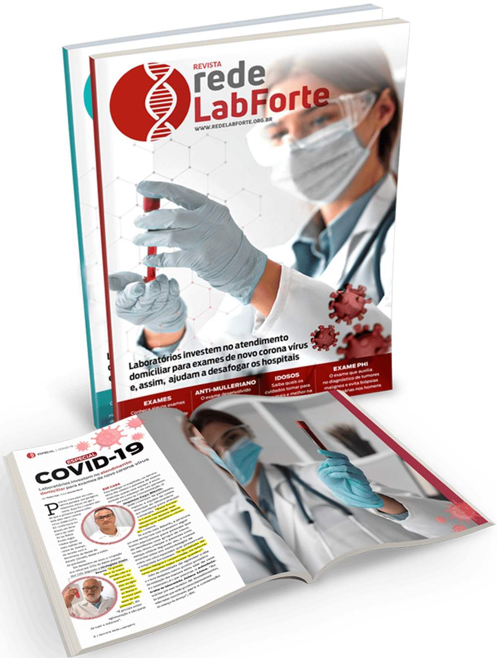 Publicação customizada para a Rede LabForte, uma Associação composta por mais de 40 dos principais laboratórios da Bahia. Conteúdos sobre saúde, cuidados, vacinas, exames laboratoriais e outros assuntos relacionados ao setor laboratorial.